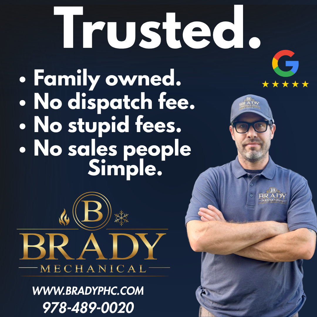 Brady Mechanical: family owned, no dispatch fee, no salespeople